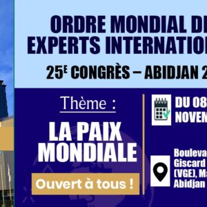 25ème CONGRES OMEI – ABIDJAN 2026 « Unir les voix, bâtir la paix » du 09/11/26 au 14/11/26